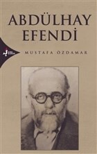 Abdülhay Efendi - Kırk Kandil Yayınları