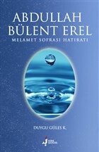 Abdullah Bülent Erel - Kırk Kandil Yayınları