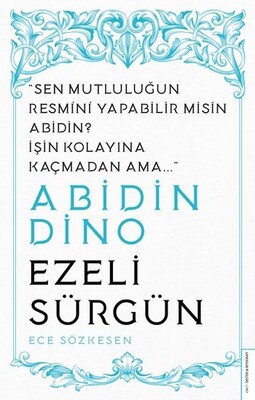 Abidin Dino - Ezeli Sürgün - Destek Yayınları