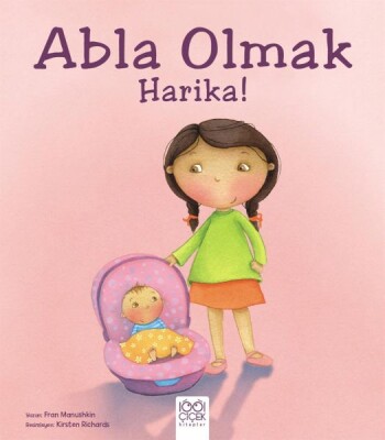 Abla Olmak Harika! - 1001 Çiçek Kitaplar