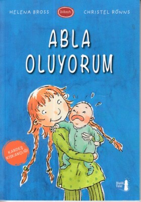 Abla Oluyorum - Büyülü Fener Yayınları