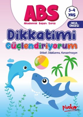 ABS 3-4 Yaş Dikkatimi - Pinokyo Yayınları