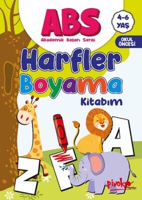 ABS 4-6 Yaş Harfler Boyama Kitabım - Pinokyo Yayınları