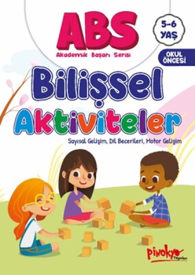 ABS 5-6 Yaş Bilişsel Aktiviteler - Pinokyo Yayınları