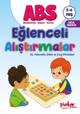 ABS 5-6 Yaş Eğlenceli Alıştırmalar - Pinokyo Yayınları