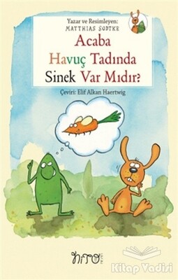 Acaba Havuç Tadında Sinek Var Mıdır? - Nito Kitap