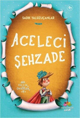 Aceleci Şehzade - Mevsimler Kitap