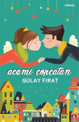 Acemi Çöpçatan - Tara Kitap