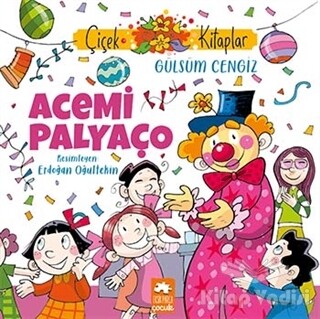 Acemi Palyaço - Eksik Parça Yayınları