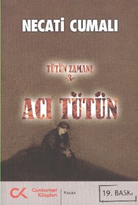 Acı Tütün (Tütün Zamanı 3) - Cumhuriyet Kitapları