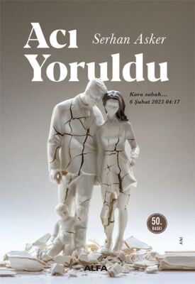 Acı Yoruldu - 1