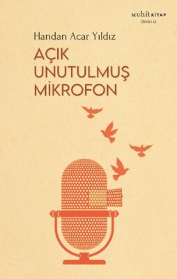 Açık Unutulmuş Mikrofon - 1