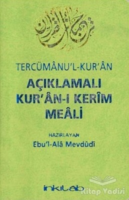 Açıklamalı Kur'an-ı Kerim Meali Tercümanu'l-Kur'an - İnkılab Yayınları