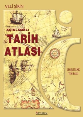 Açıklamalı Tarih Atlası - Özyürek Yayınları