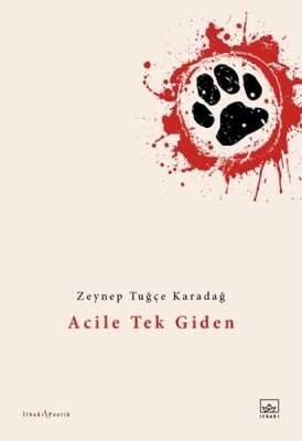 Acile Tek Giden - İthaki Yayınları