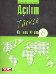 Açılım Türkçe - Çalışma Kitabı 6 - Dilset Açılım Türkçe Eğitim
