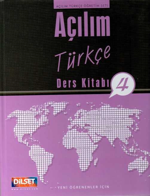 Dilset Açılım Türkçe Eğitim - Açılım Türkçe Ders Kitabı 4