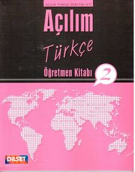 Açılım Türkçe Öğretmen Kitabı 2 - Dilset Açılım Türkçe Eğitim