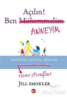 Açılın! Ben Anneyim - 1