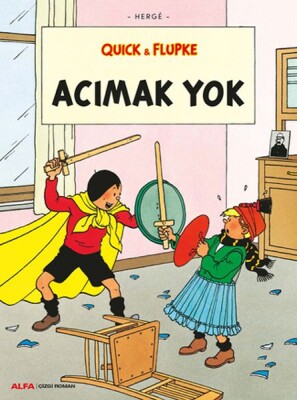 Acımak Yok - Quick ve Flupke - Alfa Yayınları