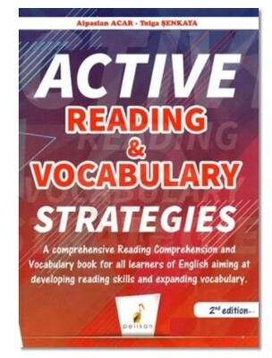 Active Reading and Vocabulary Strategies - Pelikan Yayıncılık