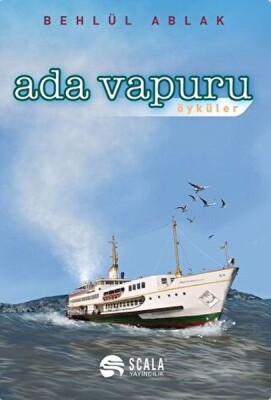 Ada Vapuru - Öyküler - Scala Yayıncılık