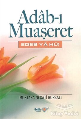 Adab-ı Muaşeret - 1