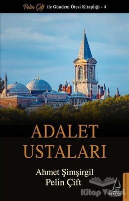 Adalet Ustaları - Destek Yayınları