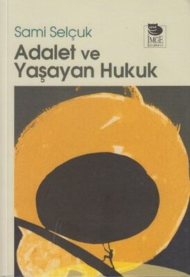 Adalet ve Yaşayan Hukuk - 1