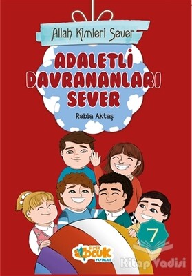 Adaletli Davrananları Sever - Allah Kimleri Sever 7 - Siyer Yayınları