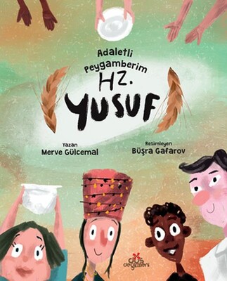 Adaletli Peygamberim Hz. Yusuf - Düş Değirmeni