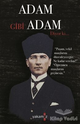 Adam Gibi Adam Diyor Ki - 1