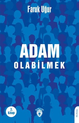 Adam Olabilmek - Dorlion Yayınları