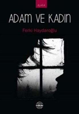 Adam ve Kadın - Mühür Kitaplığı