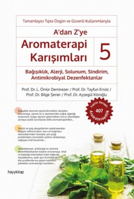 A’dan Z’ye Aromaterapi Karışımları – 5 - Hayy Kitap