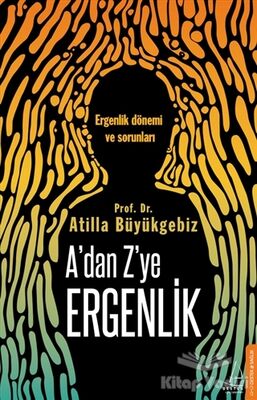 A'dan Z'ye Ergenlik - 1