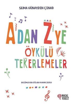 A'dan Z'ye Öykülü Tekerlemeler - 1