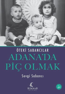 Adana’da Piç Olmak - Köknar Kitap