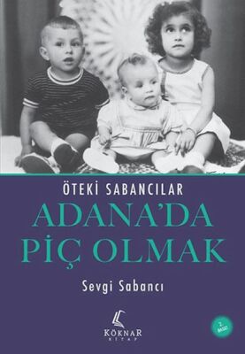 Adana’da Piç Olmak - 1