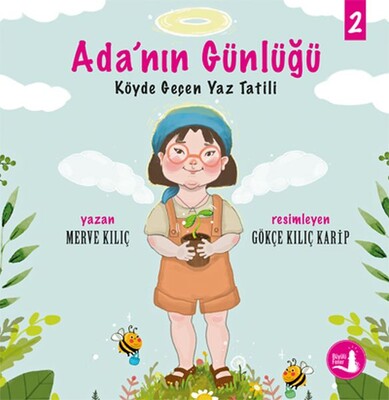 Ada'nın Günlüğü 2 Köyde Geçen Yaz Tatili - Büyülü Fener Yayınları