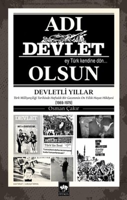 Adı Devlet Olsun - Ötüken Neşriyat