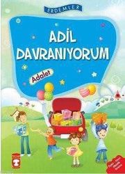 Adil Davranıyorum - Adalet - Timaş Çocuk