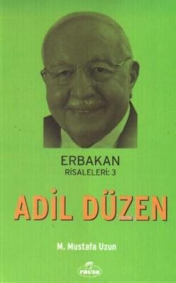 Adil Düzen / Erbakan Risaleleri:3 - Ravza Yayınları