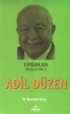 Adil Düzen / Erbakan Risaleleri:3 - 1