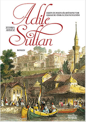 Adile Sultan - 1