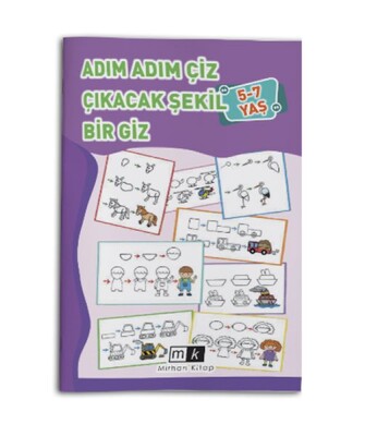 Adım Adım Çiz Çıkacak Şekil Bir Giz 5-7 Yaş - Mirhan Kitap