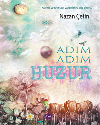 Adım Adım Huzur - Aya Kitap