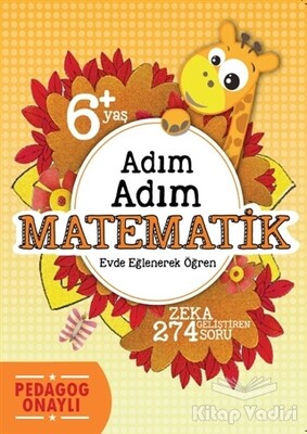 Adım Adım Matematik (6+ Yaş) - Koloni Çocuk