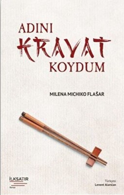 Adını Kravat Koydum - İlksatır Yayınevi