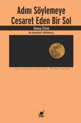 Adını Söylemeye Cesaret Eden Bir Sol - 1